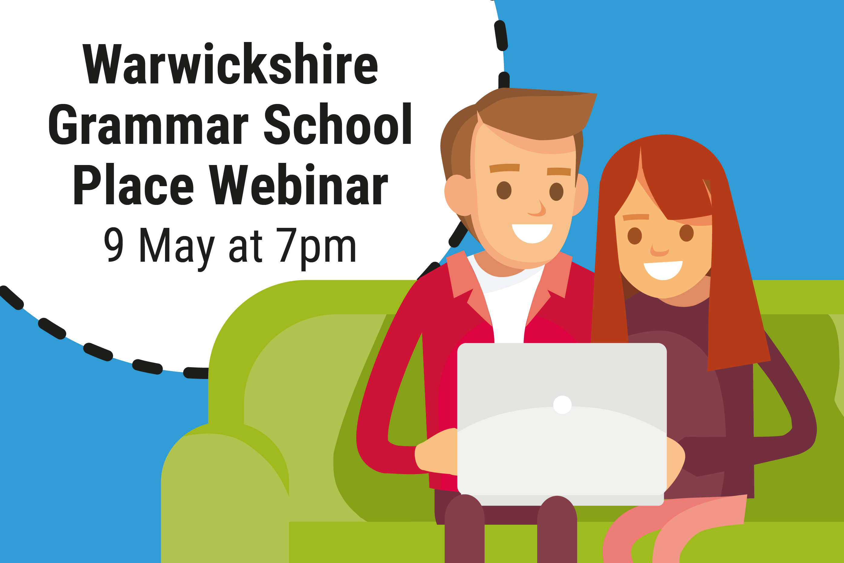 Graphic showing two parents looking at a laptop. The text reads, "Warwickshire Grammar School Place Webinar, 9 May at 7pm"