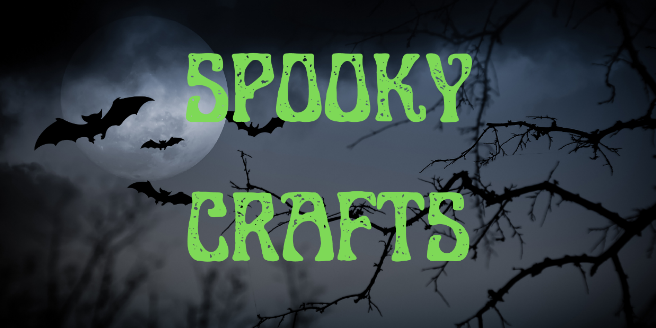 Spooky Crafts